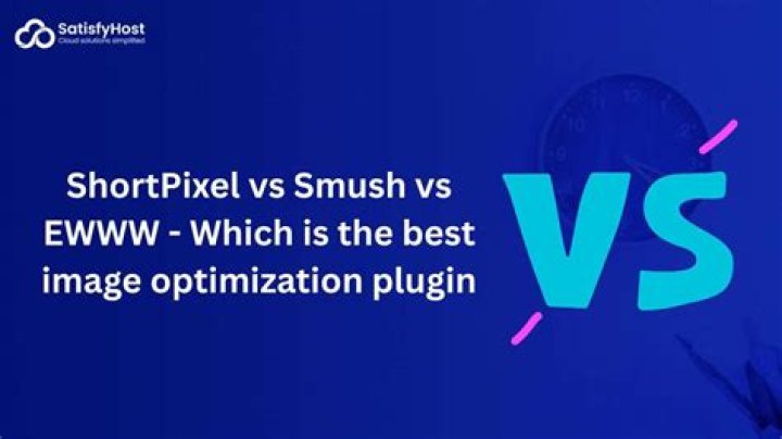 Is ShortPixel better than Smush?