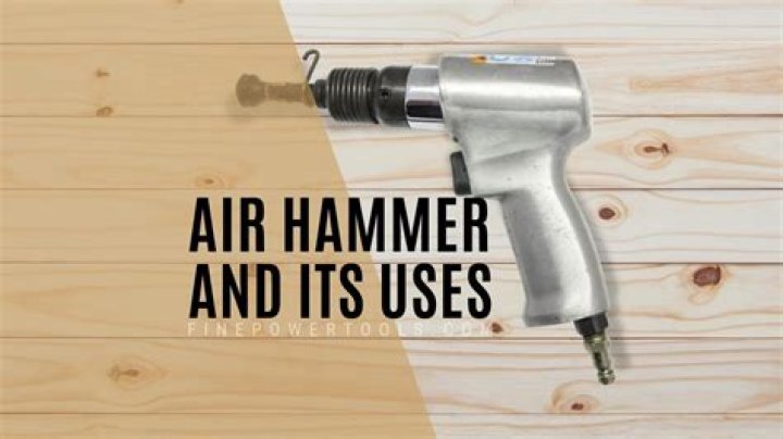 What can I do with an air hammer?