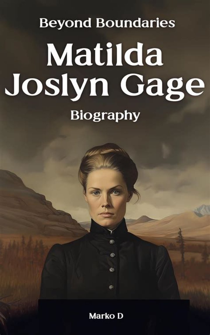 What was Matilda Joslyn Gage known for?